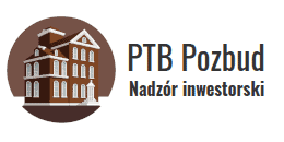 PTB PozBud Nadzór inwestorski – Poznań – Eksertyzy budowlane – Przeglądy obiektów budowlanych